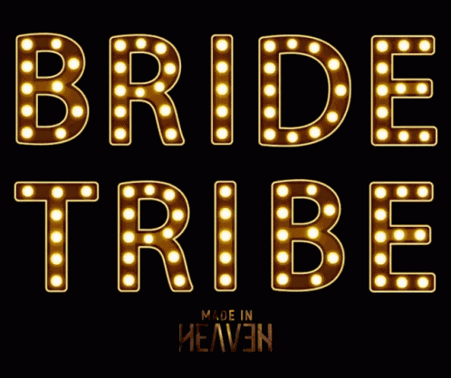 Bride Tribe Bride GIF