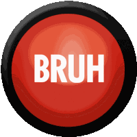 Bruhhhhhhh Sticker