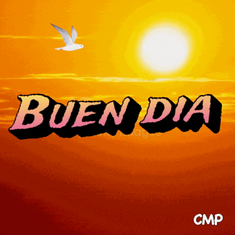 Buenos Días Goodmorning Buen Día Cmp Gif Cmpbycosart GIF