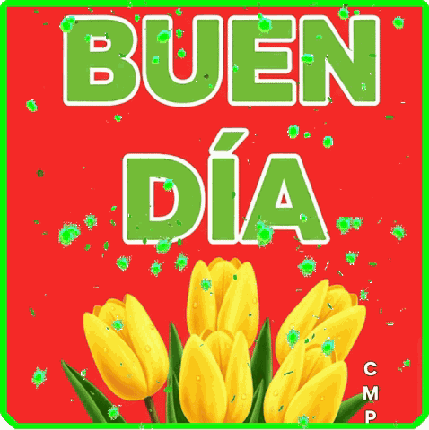Buenos Dias Buen Día Goodmorning Flower Flor Cmpbycosart Sticker GIF