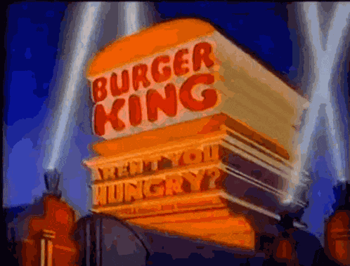Burger King Arent You Hungry GIF