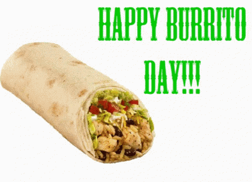 Burrito Day Happy Burrito Day GIF