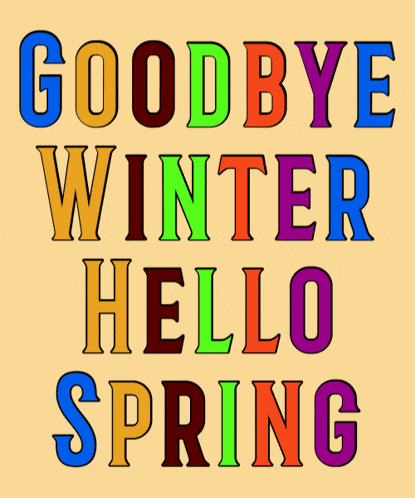 Bye Winter Hello Spring GIF