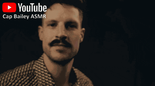 Cap Bailey Asmr Youtube GIF