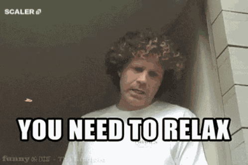 Chill Chill Out GIF