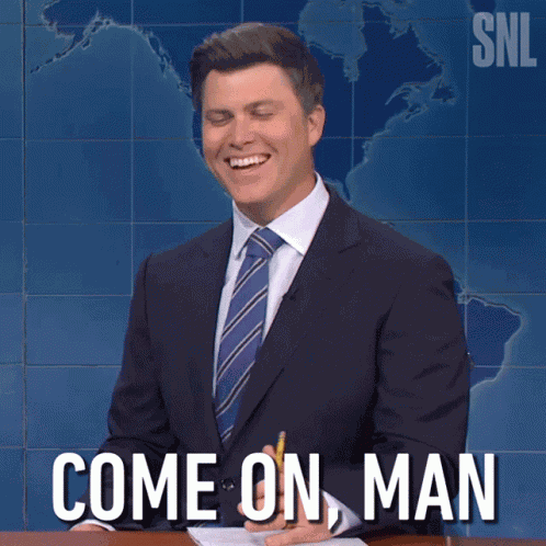 Come On Man Colin Jost GIF