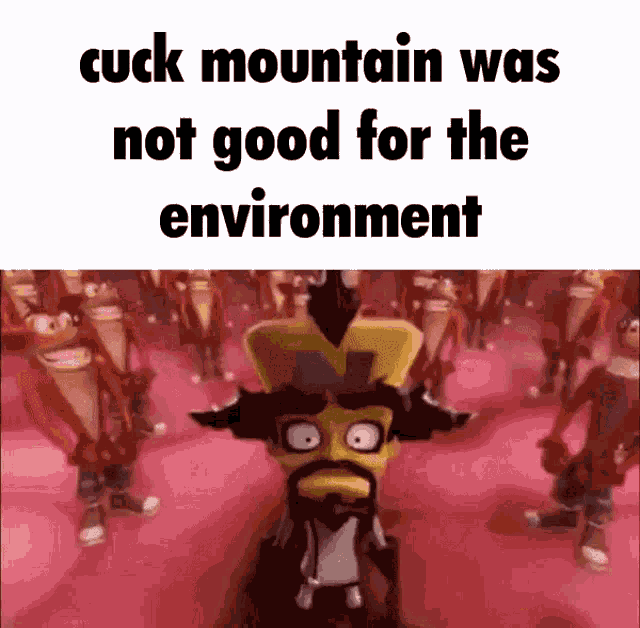 Cuck Mountian GIF
