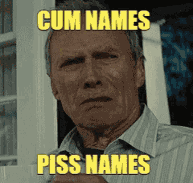 Cum Names Piss Names GIF