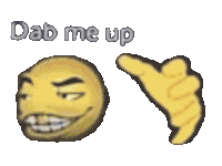 Dab Me Up My Man Sticker