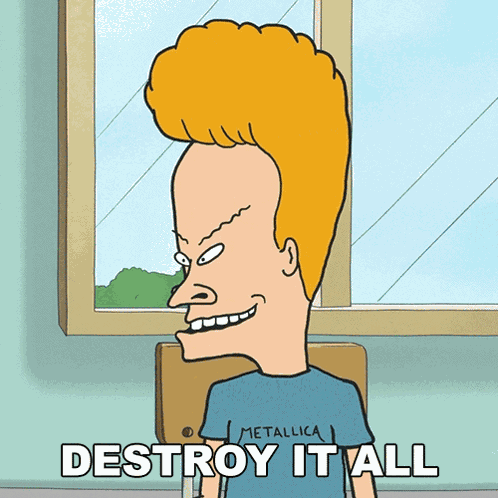 Destroy It All Beavis GIF