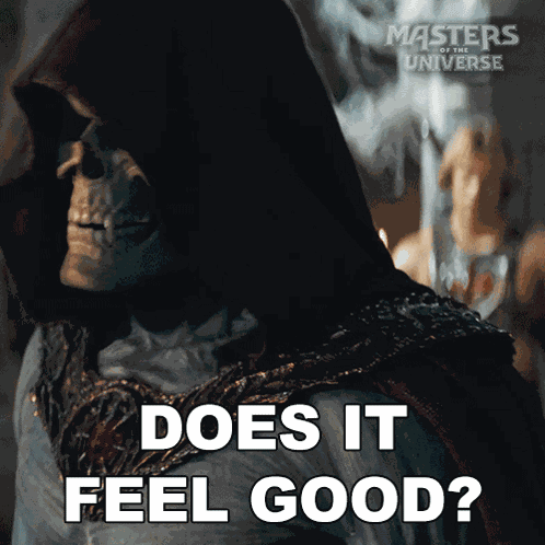 Does It Feel Good Skeletor GIF