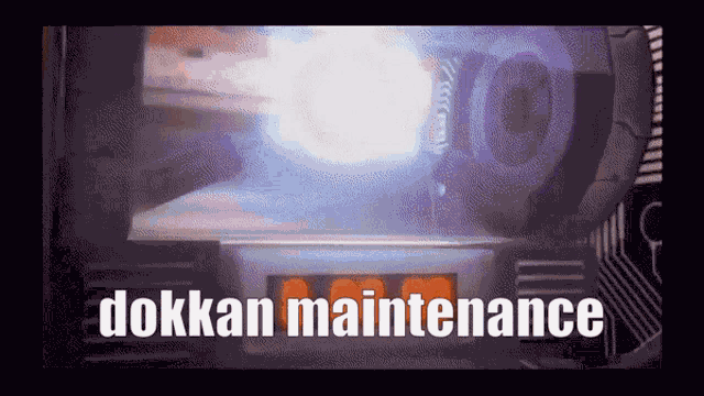 Dokkan Maintenance Dokkan GIF