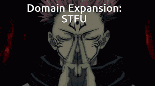 Domain Expansion Stfu Sukuna Domain Expansion GIF