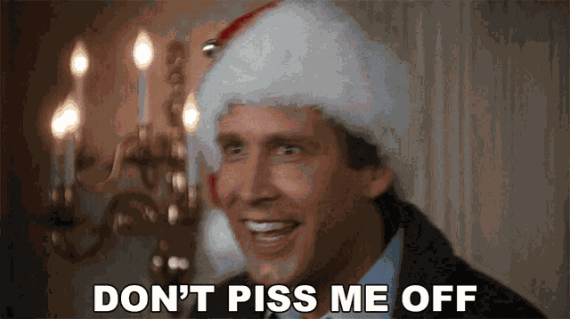 Dont Piss Me Off Clark Griswold GIF