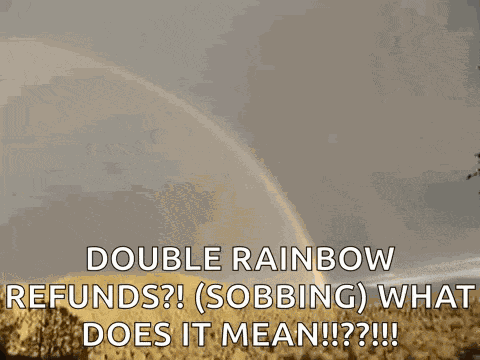 Double Rainbow GIF