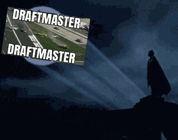 Draftmaster Draftmaster Draftmaster Batsignal GIF