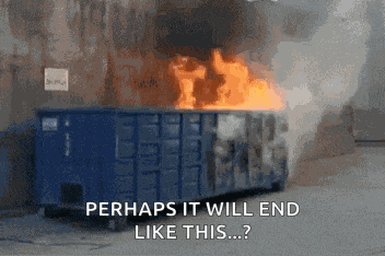 Dumpster Fire GIF