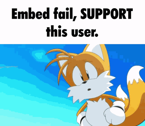 Embed Fail Support GIF