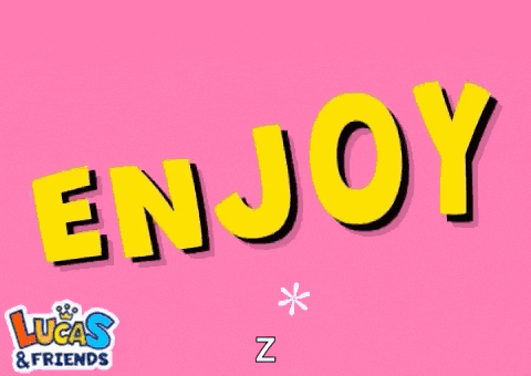 Enjoy Enjoy Your Day GIF