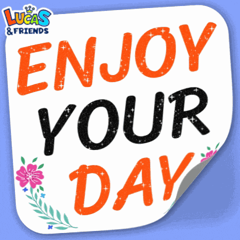 Enjoy Your Day Enjoying GIF