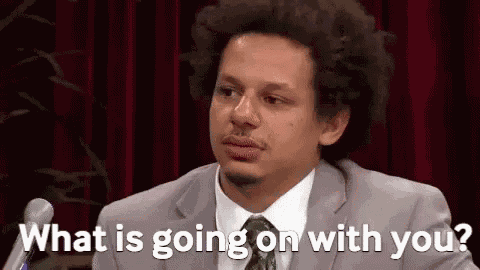 Eric Andre What Is Going On GIF
