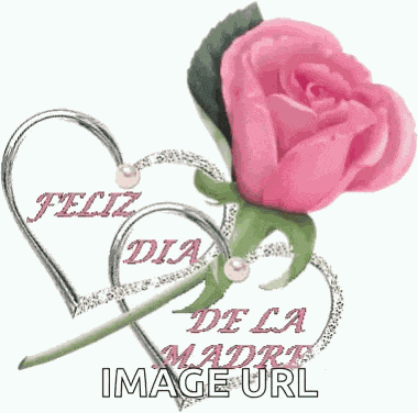 Feliz Dia De La Madre Happy Mothers Day GIF
