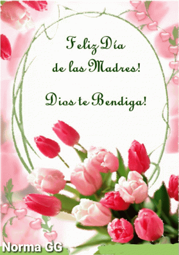 Feliz Dia De Las Madres Happy Mothers Day GIF