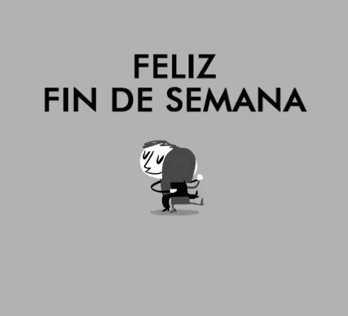 Feliz Fin De Semana GIF