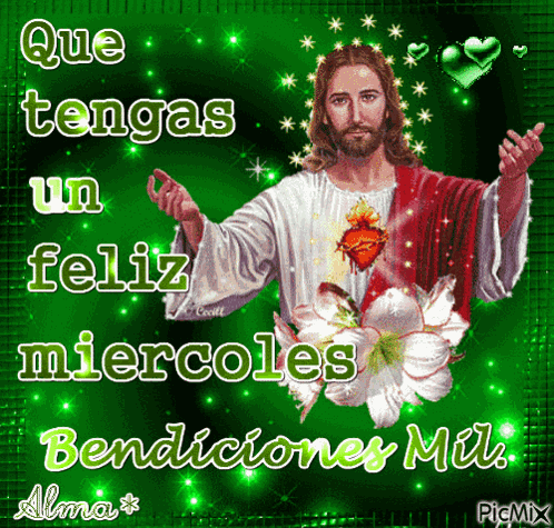 Feliz Miercoles Jesus Bendiciones Mil Alma GIF