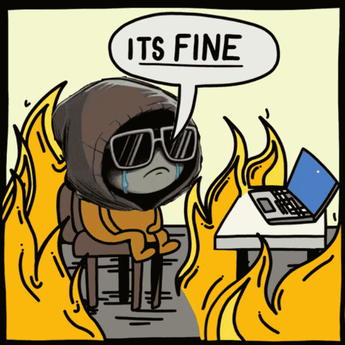 Fire Its Fine Everything Is Fine GIF