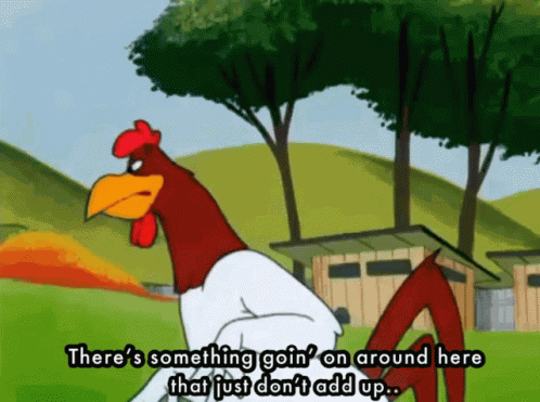 Foghorn Leghorn Dont Add Up GIF