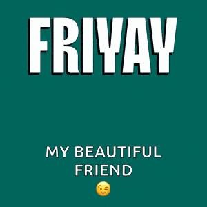 Friday Happy Friday GIF