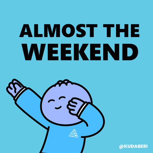 Friday Weekend GIF