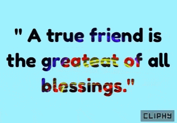 Friendship Greatest Blessing GIF