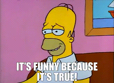 Funny Cuz Its True Simpsons GIF