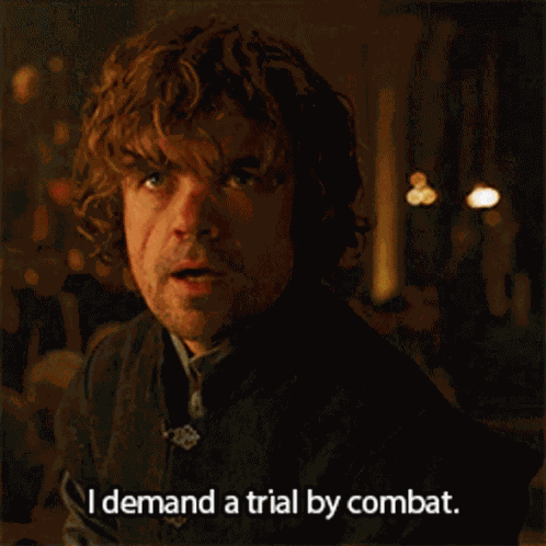 Game Of Thrones I Demand A Trial GIF