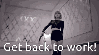Get Back To Work GIF