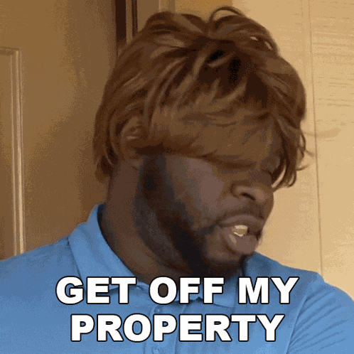 Get Off My Property Leland Manigo GIF