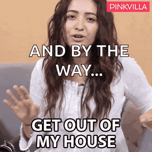 Get Out Of My House Asha Negi GIF