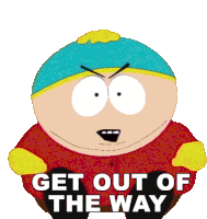 Get Out Of The Way Eric Cartman Sticker