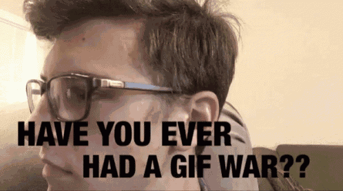 Gif War GIF
