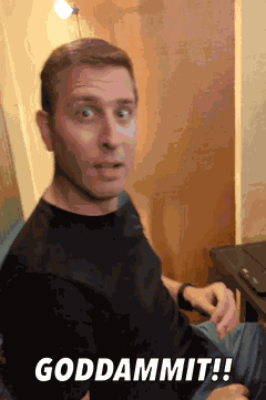 Goddamnit GIF