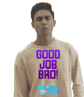 Good Job Bro Bandish Bandits Sticker