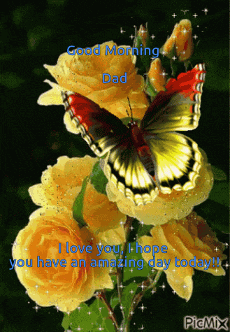 Good Morning Dad Yellow Roses GIF