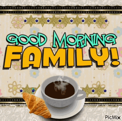Good Morning Family GIF