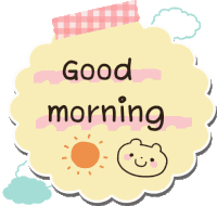 Good Morning Good Day Sticker