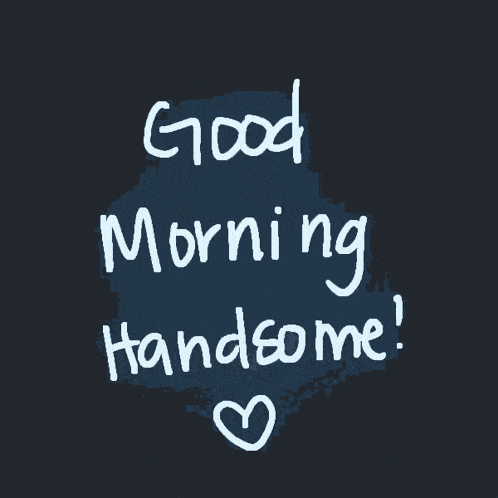 Good Morning Handsome GIF