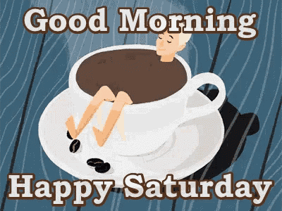 Good Morning Happy Saturday GIF