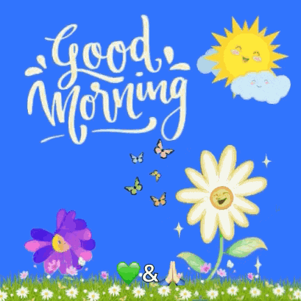 Good Morning Have A Great Day Good Morning Images New 2025 GIF