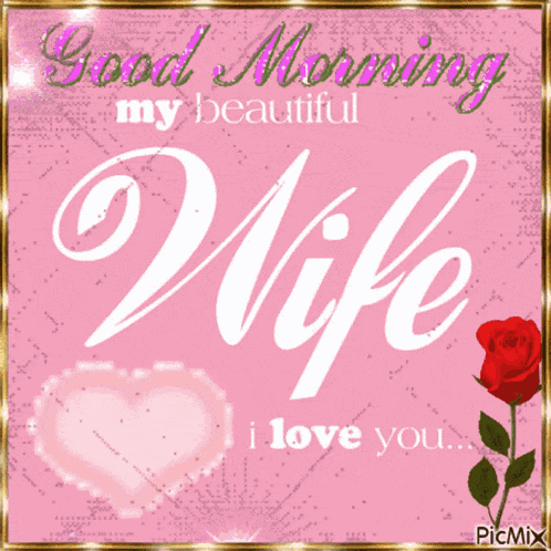 Good Morning My Beautiful Wife GIF
